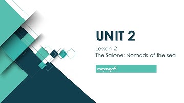 Unit 2 Lesson 2 The Salone Nomads of the sea