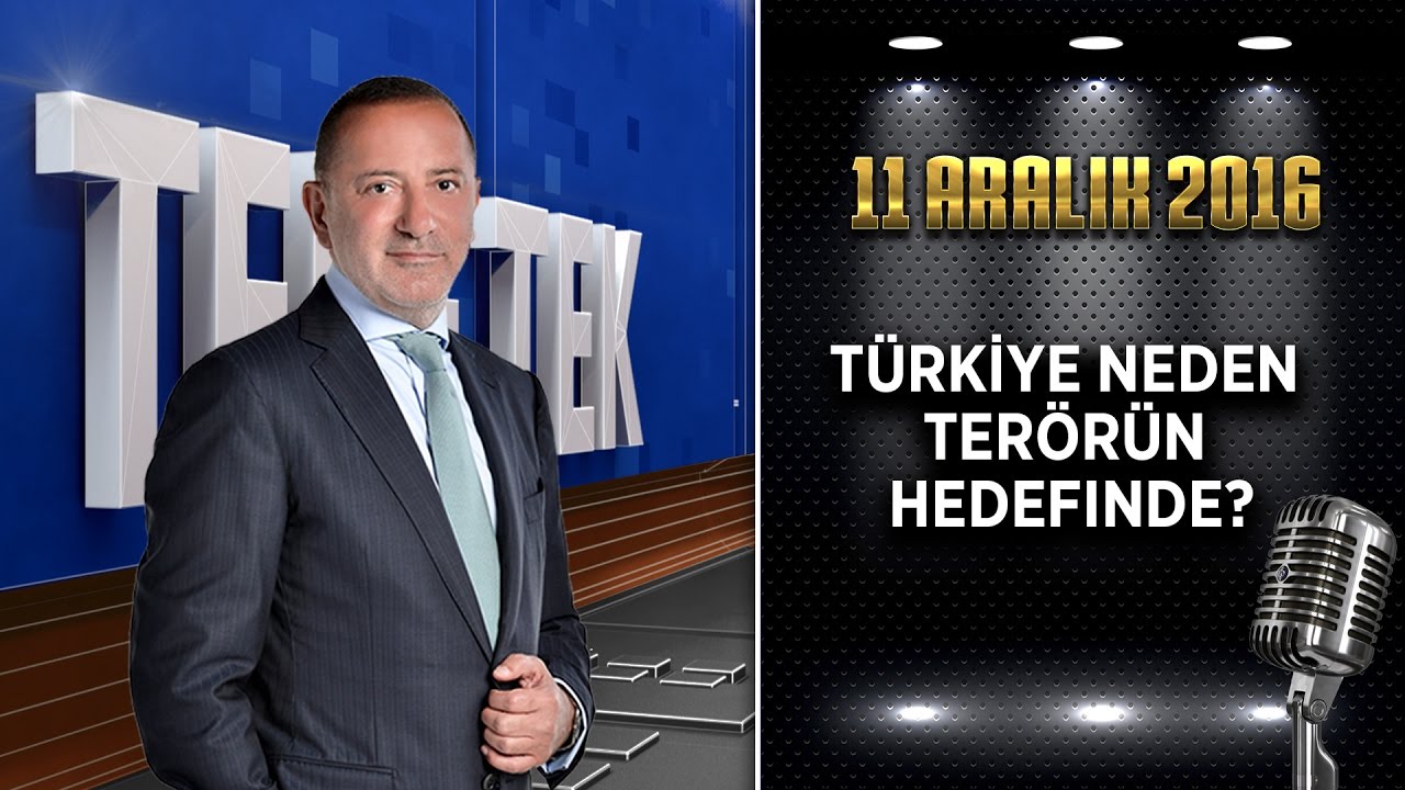 Teke Tek Özel - 11 Aralık 2016 (Türkiye Neden Terörün Hedefinde?)