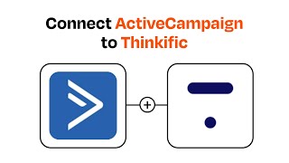 Full How to Connect ActiveCampaign to Thinkific - Easy Integration Update