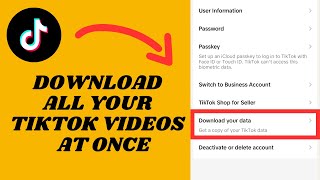 Download All Your TikTok Videos At Once