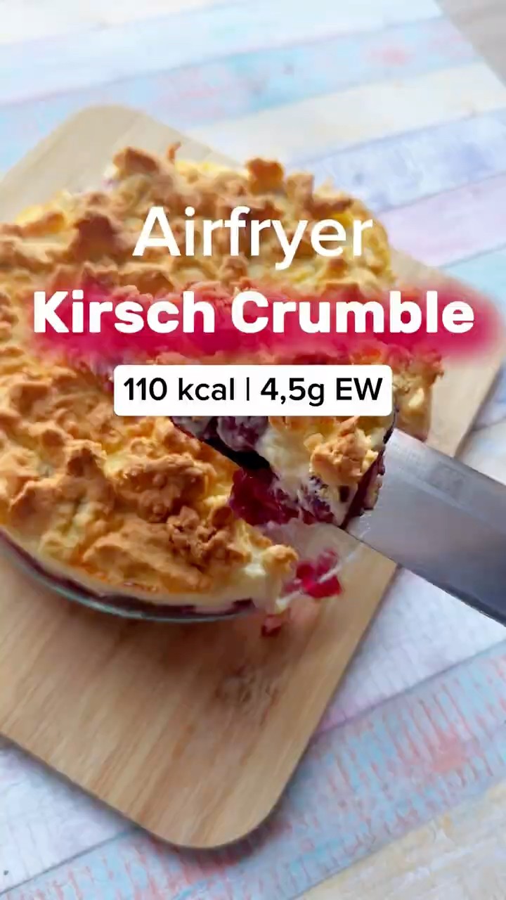 🍒 Airfryer Kirschcrumble 🍒Ein Stück hat 110 kcal #abnehmen #airfryer ...