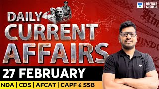 Daily Current Affairs Update | 27 Feb 2024 | Crack Defence Exams | Vishal Kumar