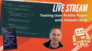Testing Profile Pages in Web Apps - Live Stream