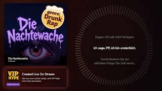 Die Nachtwache – snkarma Hype Train Song