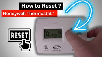 How to Reset a Honeywell Thermostat? [ Honeywell Thermostat Reset: A Step-by-Step Guide? ]
