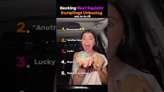 Ranking The Best Squishy Dumplings Unboxing 😭