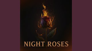 Night Roses