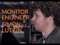 Monitor Engineer: Interview with Simon Lutkin, monitor engineer, in O2 Brixton Academy