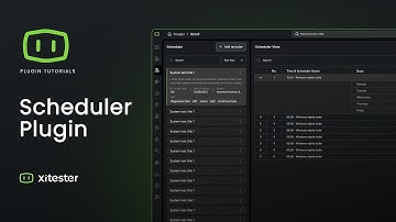 Xitester Tutorial | Scheduler Plugin