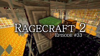 Ragecraft 2 - EP33 - WOOOOOOL