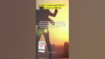The Compound Effect by Darren Hardy  #booksummary  #selfhelp