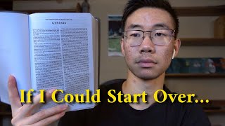 How I Would Learn The Bible (If I Could Start Over)