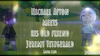 [old] Michael Afton meets his old friend |Gacha Club| Afton Family | My AU! (read desc) Part 1?