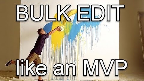 Dynamics 365 2MT Episode 71: BULK EDIT like an MVP
