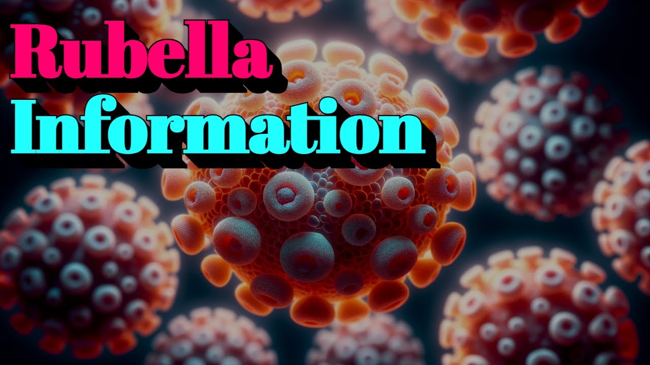 Rubella Information (🔬Tier.2 Infectious Disease)