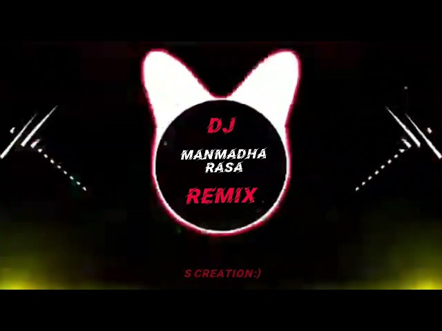 manmadha rasa song| dj remix| dj version class=