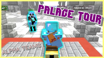 Palace Tour【Alpha.rip map2】