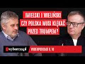 Czy Polska musi klękać przed Trumpem? Imielski i Wieliński komentują | Gazeta wyborcza