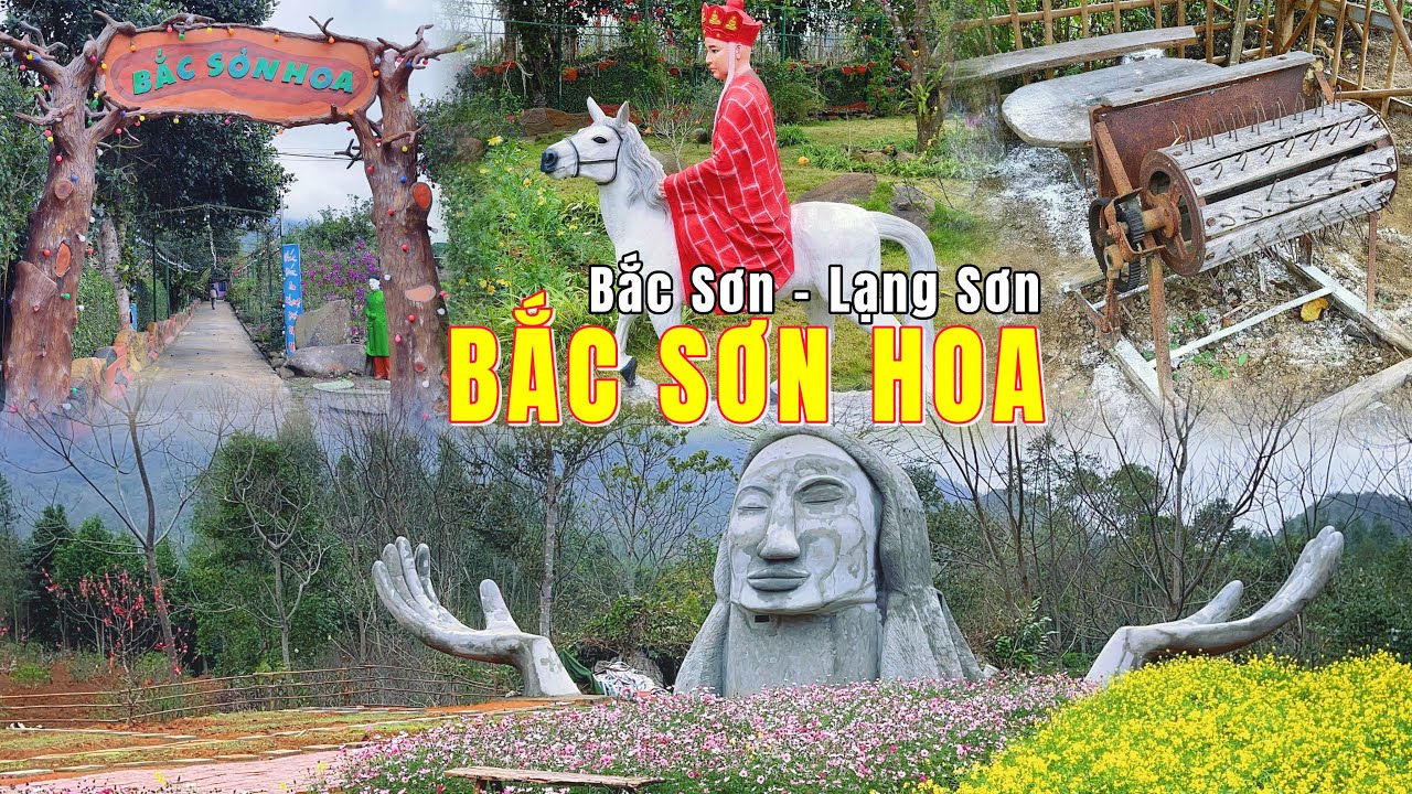 Khu Du Lịch Sinh Thái & Trải Nghiệm Bắc Sơn Hoa - Lạng Sơn 2025
