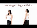 MODELAGEM REGATA BÁSICA