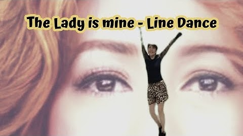 The Lady Is Mine - Line Dance ||Chor: Indahwati Rahardja (INA) ||Demo: Liza