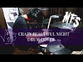 CRAZY BEAUTIFUL NIGHT-MY FIRST STORY|Drum Cover|Yukino Sora