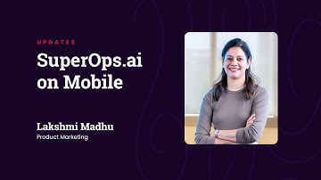 SupeOps.ai on Mobile