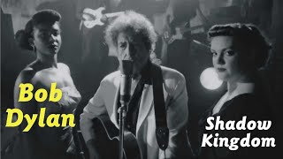 Bob Dylan:Shadow Kingdom (2-LP,Columbia 2023) - Dreizehn klassische Songs.Oder dreizehn neue Songs??