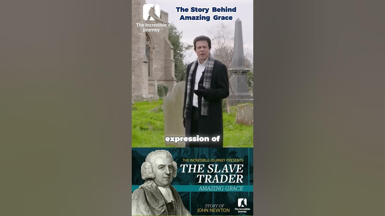 Discover the Untold Story of Amazing Grace!
