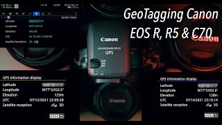 GeoTagging/Geolocation for the EOS R, R5 & C70