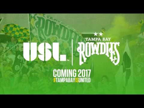 Welcome to the #USL: Tampa Bay Rowdies