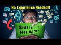 This App Pays $10–$50 to Test AI Tools 💻💸  No Experience Needed