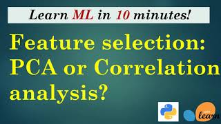 Do you know how to apply PCA or correlation analysis for featur selection in Python? (with example)