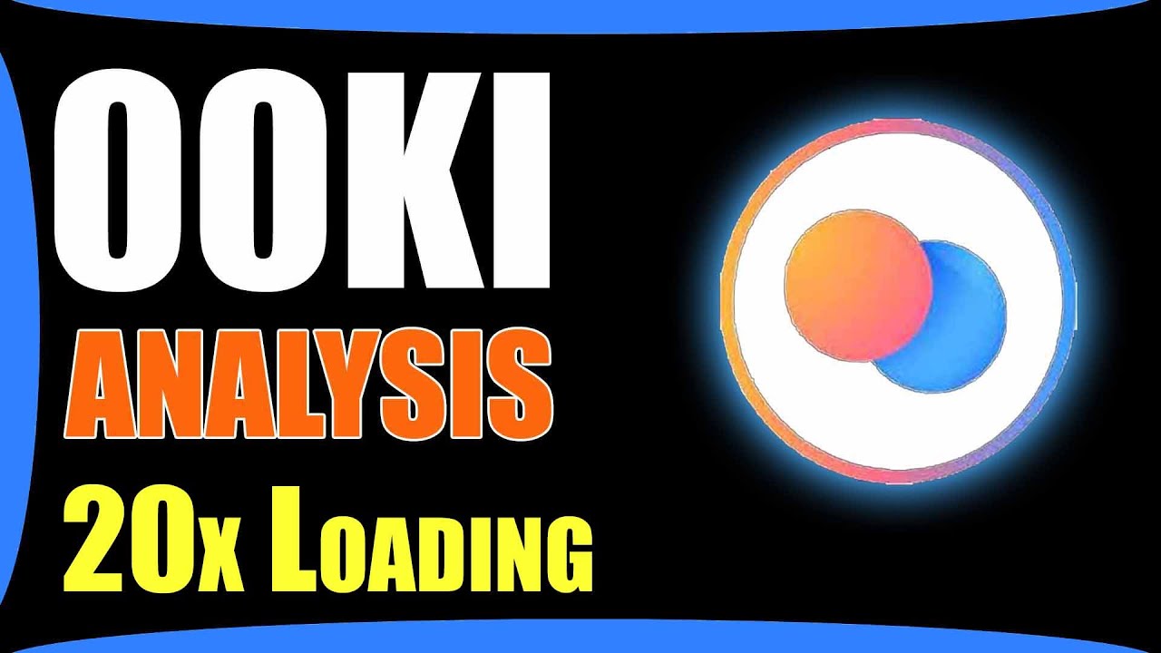 Ooki price prediction 20x Loading or profit book and ooki coin price prediction | ooki  5 Feb 2022