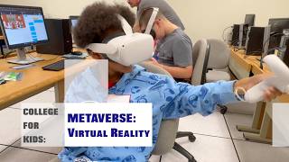 CTC College for Kids: Metaverse - Virtual Reality