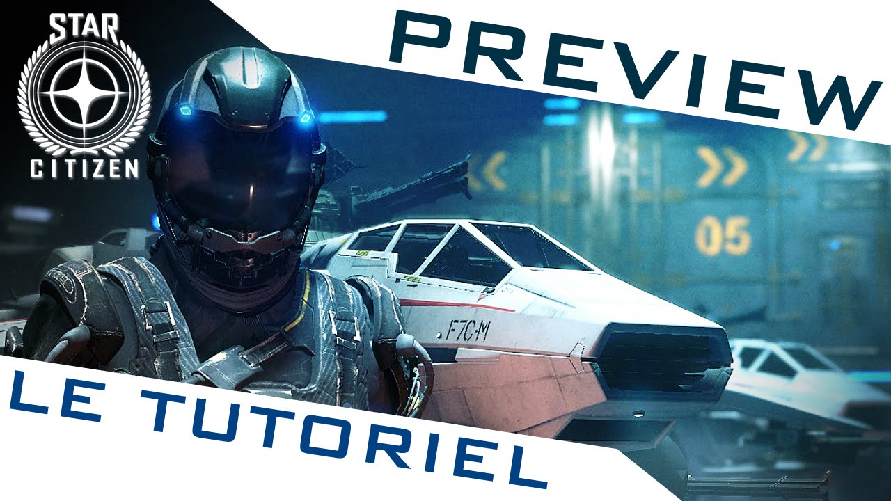LE TUTORIEL DE STAR CITIZEN RÉVÉLÉ PATCH PTU 1.1.2 - YouTube