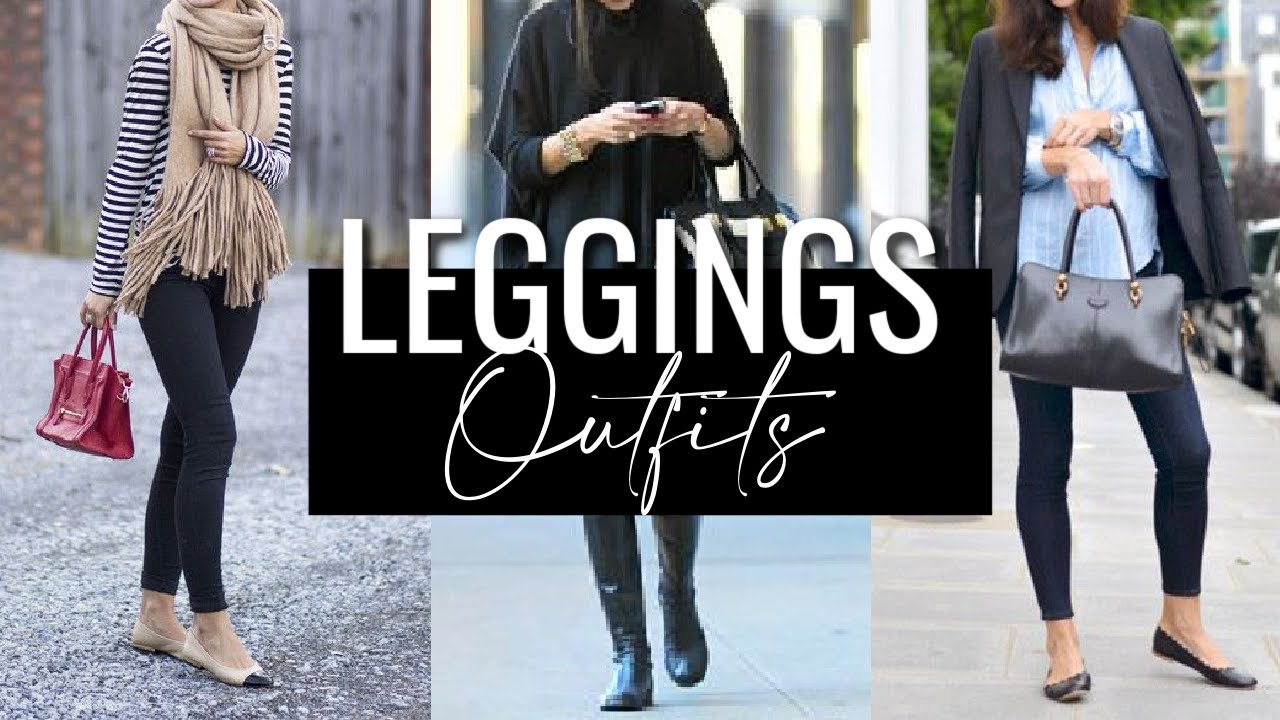 How To Wear Leggings & Still Look Classy & Elegant - YouTube