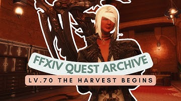 Reaper: Lv.70 The Harvest Begins | FFXIV Quest Archive | No Commentary
