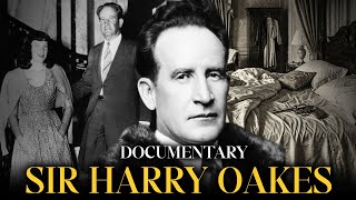 Why a British Gold Magnate Was Murdered in the Bahamas — Sir Harry Oakes