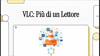 Scopri VLC - Un Manifesto di Libertà Premiato - Video Approfondimento screenshot 1
