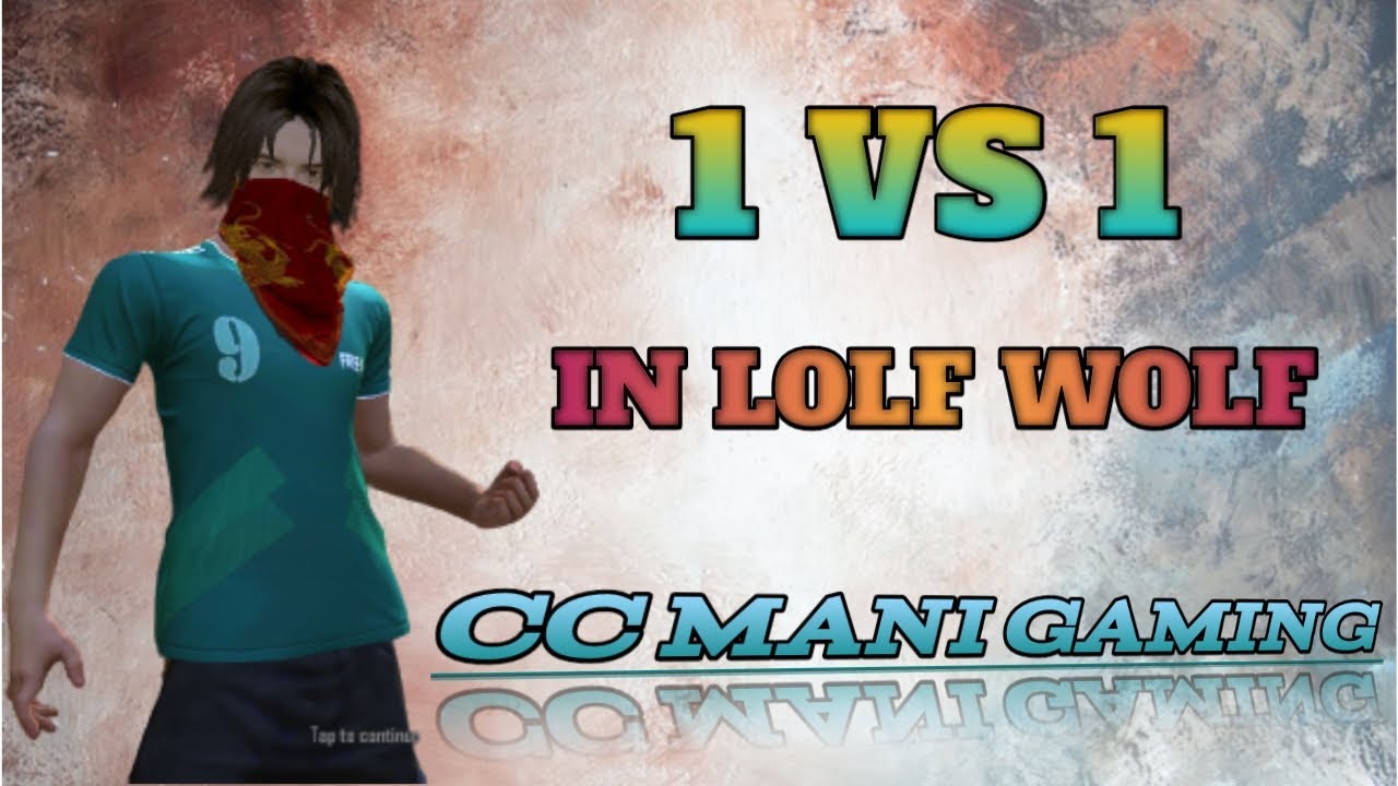 1 VS 1 IN LONE WOLF MODE