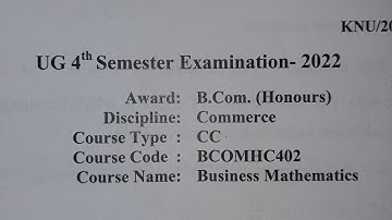 B.Com Hons / Business Mathematics / Question Paper 2022 / 4th Sem / KNU