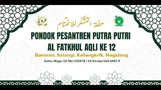 haflah Attasyakkur Lil Ikhtitam Ponpes Putra Putri Al Fatkhul Aqli Banaranketangikaliangkrik