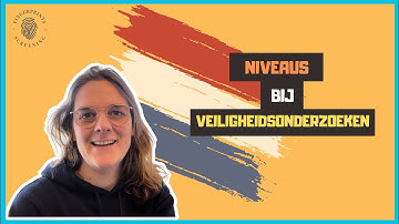Niveaus veiligheidsonderzoeken (VGB) in Nederland