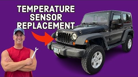 2007-2011 Jeep Wrangler Temperature Sensor Replacement