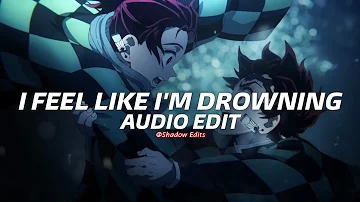 i feel like i'm drowning (wolfgang remix) - two feet『edit audio』