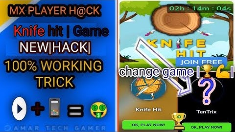 Mx Player Knife Hit Game Hack | PART-2 | Mx Player Game Hack Trick | Knife Hit 🤑