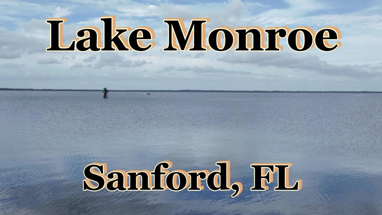 Lake Monroe, Sanford FL YouTube