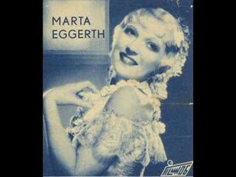 Marta EGGERTH sings in German and Hungarian !