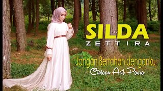 JANGAN BERTAHAN DENGANKU Cipt Acil Pasra    Shilda Zettira